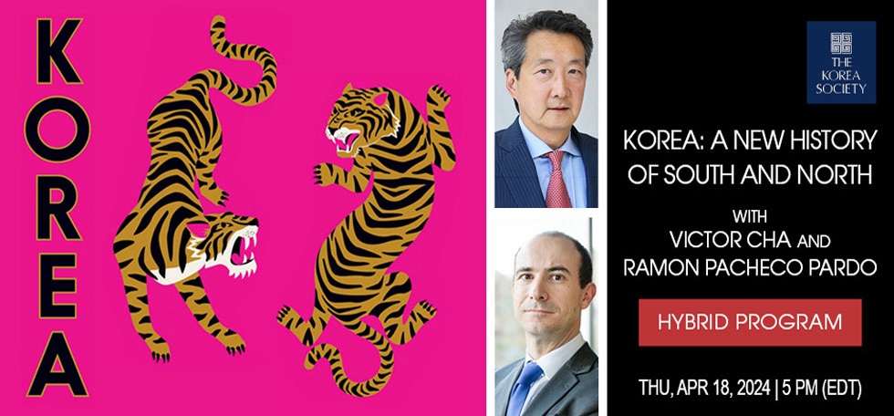Korea: A New History of South and North with Victor Cha and Ramon Pacheco Pardo